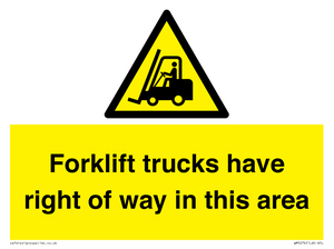 Forklift trucks have right of way